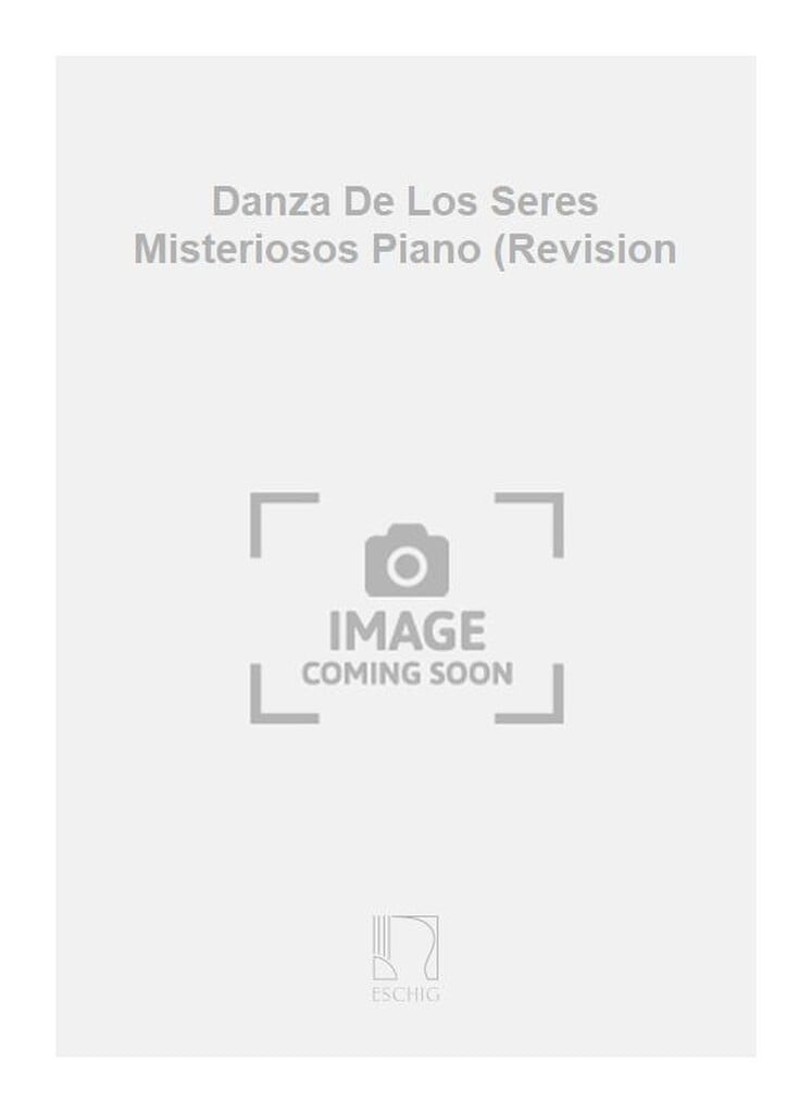 Danza De Los Seres Misteriosos Piano (Revision